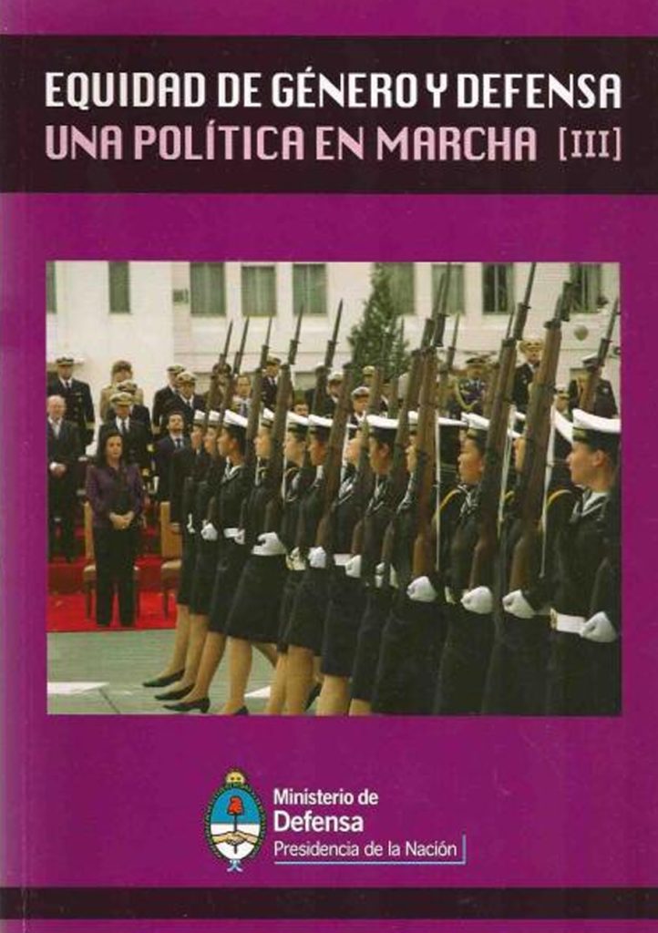 Equidad de Género y Defensa: Una política en marcha III