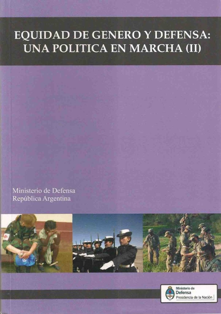 Equidad de Género y Defensa: Una política en marcha II