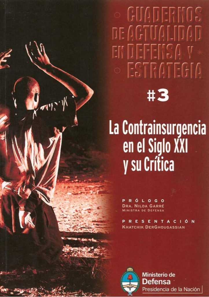 Cuadernos de Actualidad en Defensa  y  Estrategia  Nº3. La   Contrainsurgencia en el Siglo XXI y su Crítica.