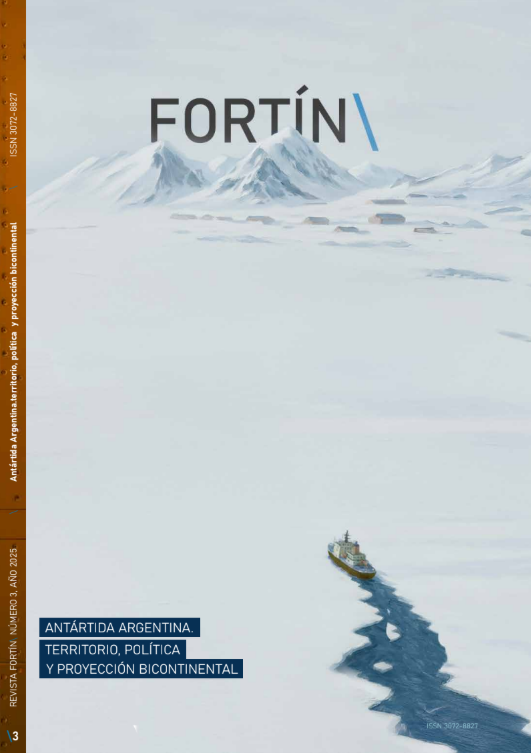 Revista Fortín N° 3. Antártida Argentina: territorio, política y proyección bicontinental