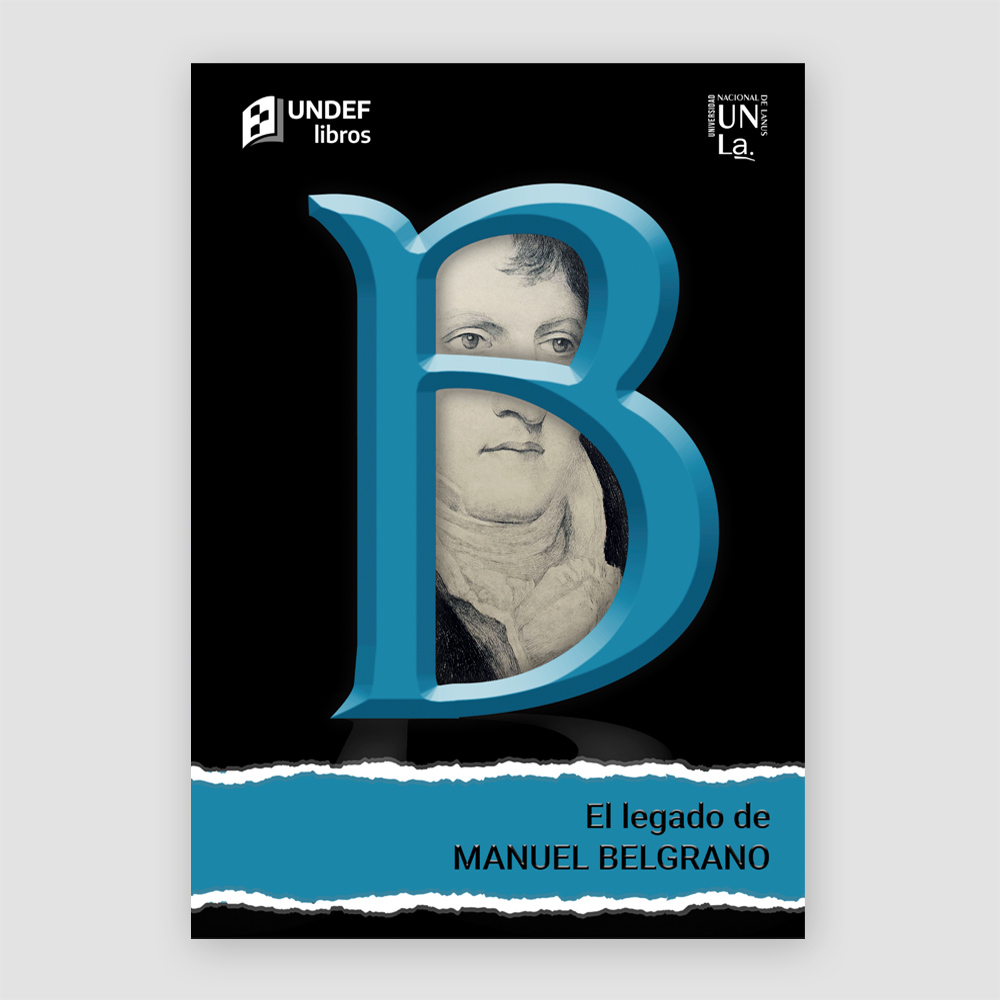 El legado de Manuel Belgrano