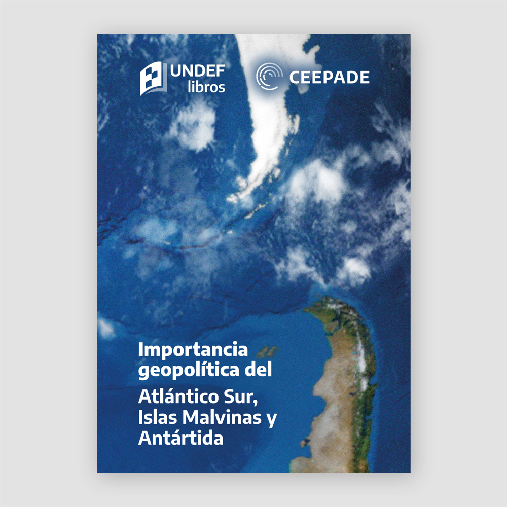 Importancia geopolítica del Atlántico Sur,  Islas Malvinas y Antártida