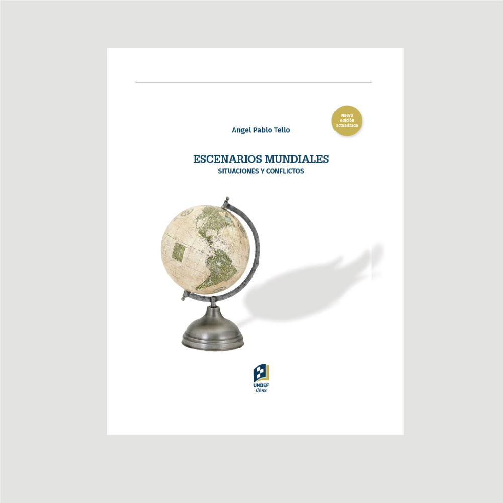 Escenarios mundiales: situaciones y conflictos