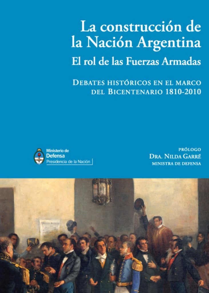 La construcción de la Nación Argentina. El rol de las Fuerzas Armadas. AA.VV